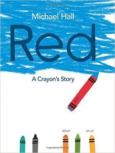 Ellen's Favorite Book - Red A Crayon's Story By Michael Hall